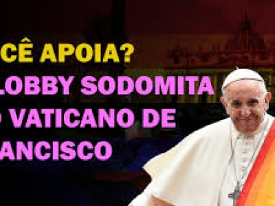 O Lobby Sodomita no Vaticano de Francisco